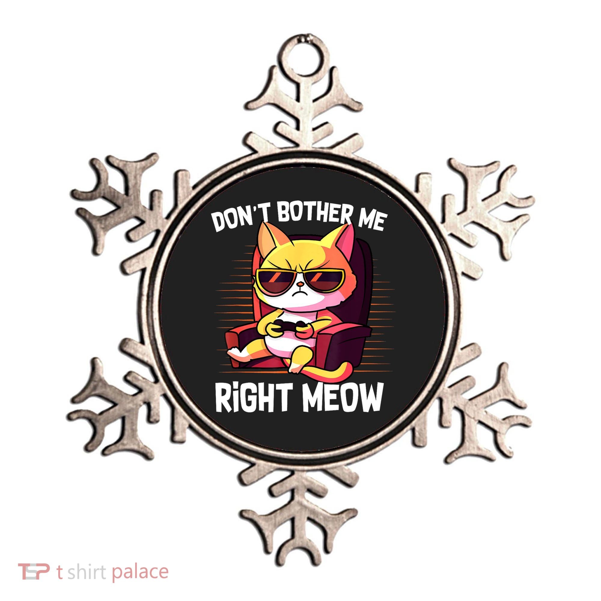 Funny Cat Gamer Don’T Bother Me Right Meow Video Games Lover Ornament