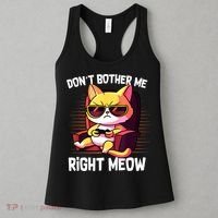 Funny Cat Gamer Don’T Bother Me Right Meow Video Games Lover Women's Tank Top thumb 3