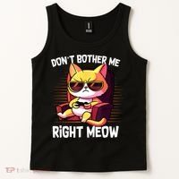 Funny Cat Gamer Don’T Bother Me Right Meow Video Games Lover Tank Top thumb 2