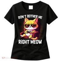 Funny Cat Gamer Don’T Bother Me Right Meow Video Games Lover Women's T-Shirt thumb 0