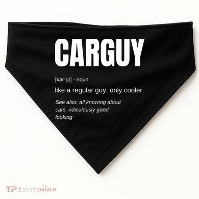 Funny Car Guy Gift CARGUY Definition USA-Made Doggie Bandana