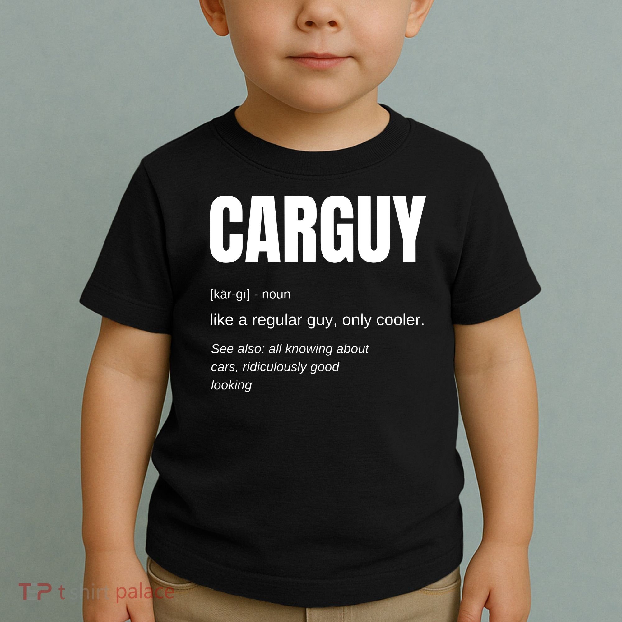 Funny Car Guy Gift CARGUY Definition Toddler T-Shirt