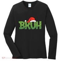 Funny Christmas Grinch Bruh Women's Long Sleeve Shirt thumb 0