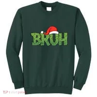Funny Christmas Grinch Bruh Sweatshirt thumb 0