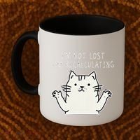 Funny Cat Gpsinspired Joke I’M Not Lost I’M Recalculating Coffee Mug thumb 2