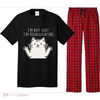 Funny Cat Gpsinspired Joke I’M Not Lost I’M Recalculating Pajama Set thumb 0