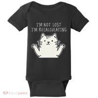 Funny Cat Gpsinspired Joke I’M Not Lost I’M Recalculating Baby Bodysuit thumb 0