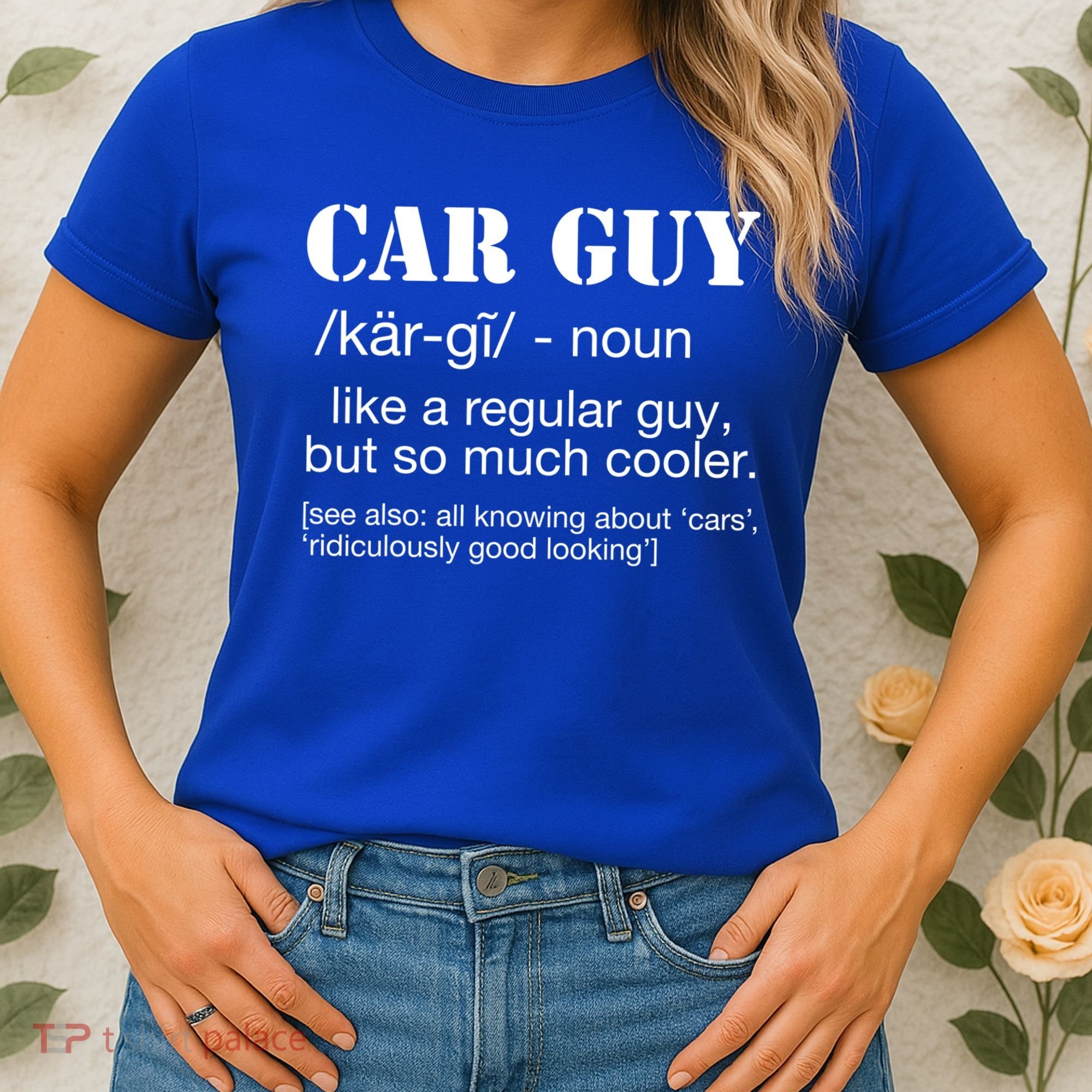 Funny Car Guy Cars Lover Racing Mechanics Car Guy Definition Meaningful Gift Women's T-Shirt