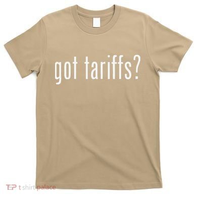 Funny Classic Got Tariffs Retro T-Shirt