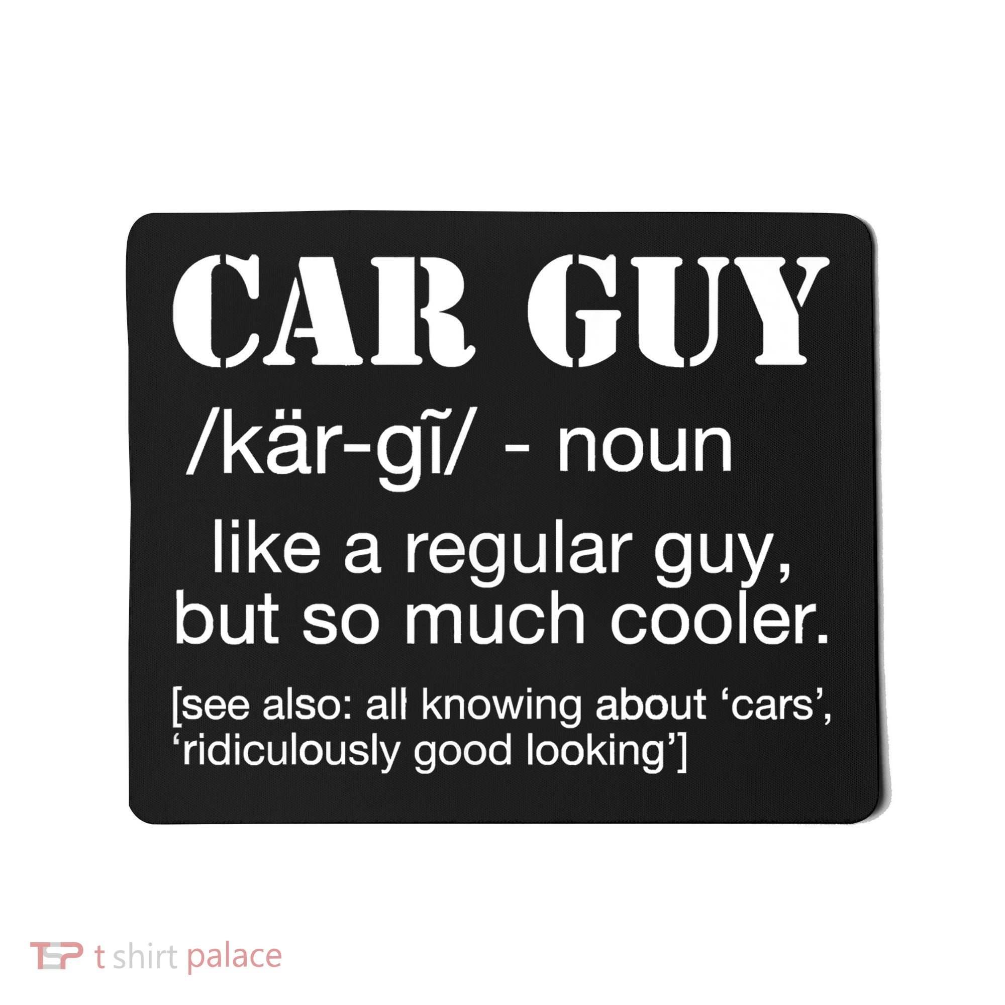 Funny Car Guy Cars Lover Racing Mechanics Car Guy Definition Mousepad