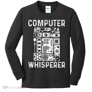 Funny Computer Geek Tech Nerd Gift Men Women Cool Support Kids Long Sleeve Shirt