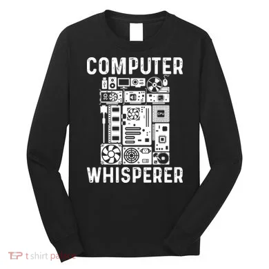 Funny Computer Geek Tech Nerd Computer Whisperer Long Sleeve Shirt