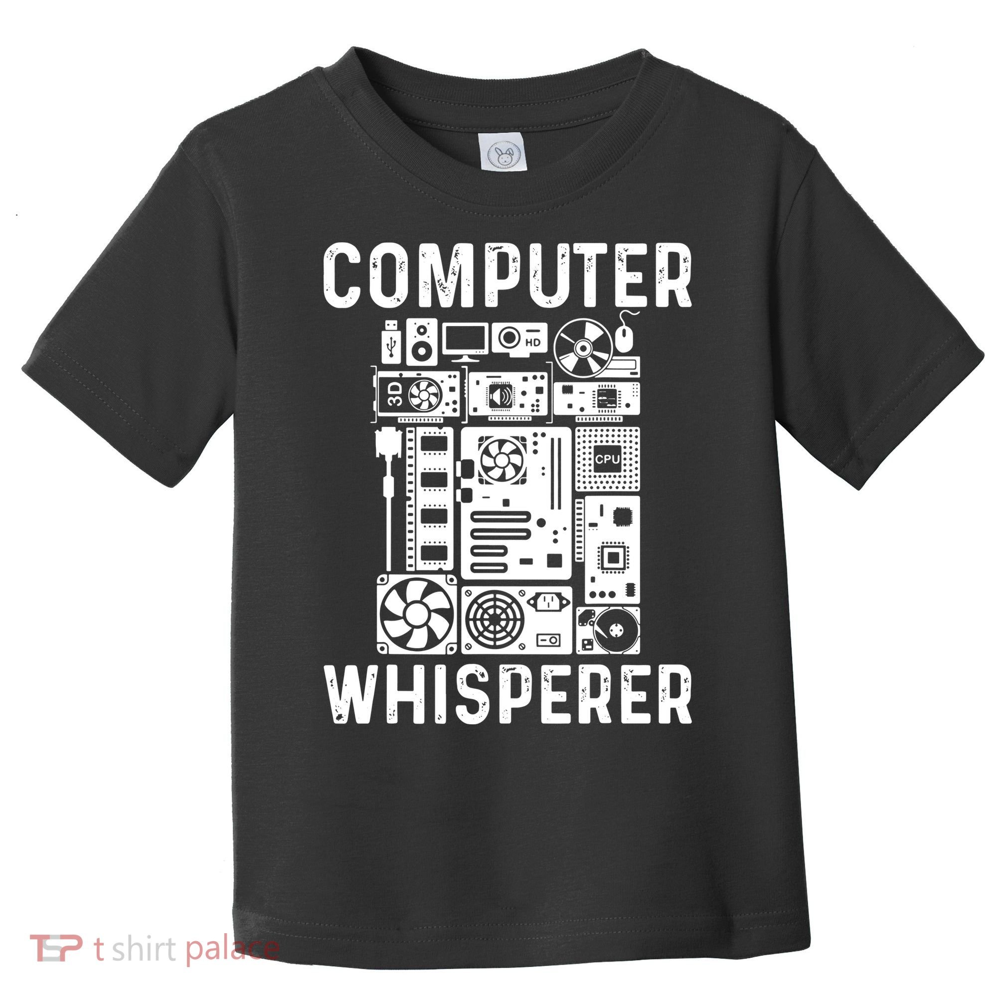 Funny Computer Geek Tech Nerd Computer Whisperer Toddler T-Shirt