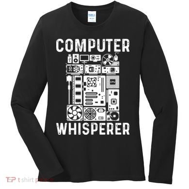 Funny Computer Geek Tech Nerd Computer Whisperer Women's Long Sleeve Shirt