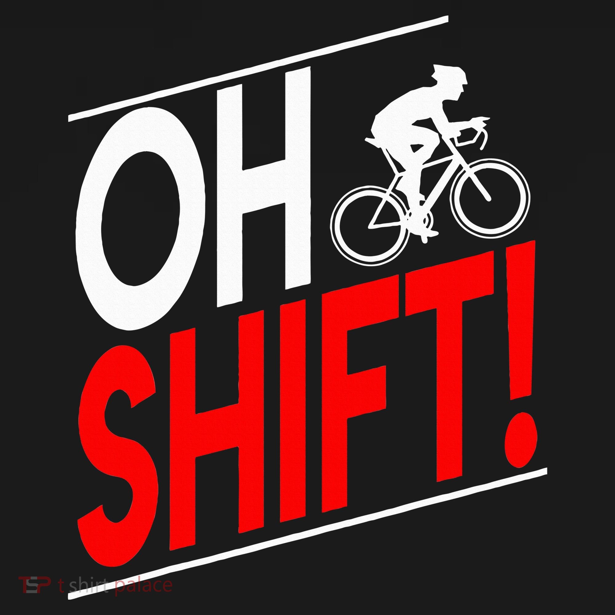 Funny Cycling Gift Oh Shift Road Cyclist Best Bicycle Toddler Hoodie