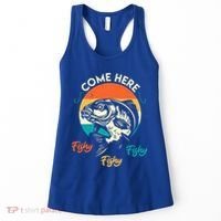 Fisher Come Here Fish Y Fishy Fishy Funny Fishing Gift Women's Tank Top thumb 0