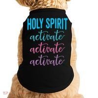 Funny Christian Holy Spirit Activate Religious Doggie Tank thumb 0