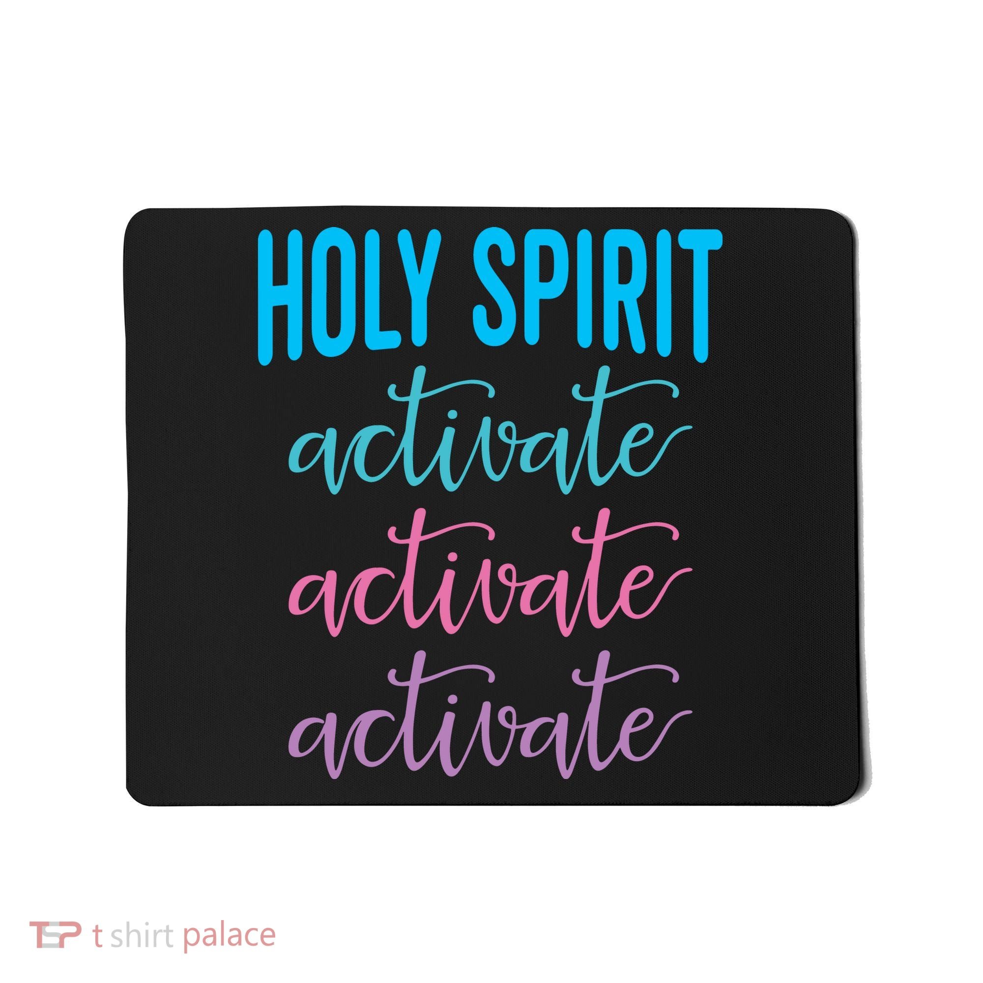Funny Christian Holy Spirit Activate Religious Mousepad