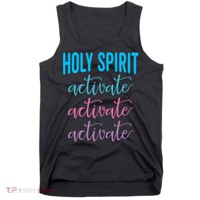 Funny Christian Holy Spirit Activate Religious Tank Top