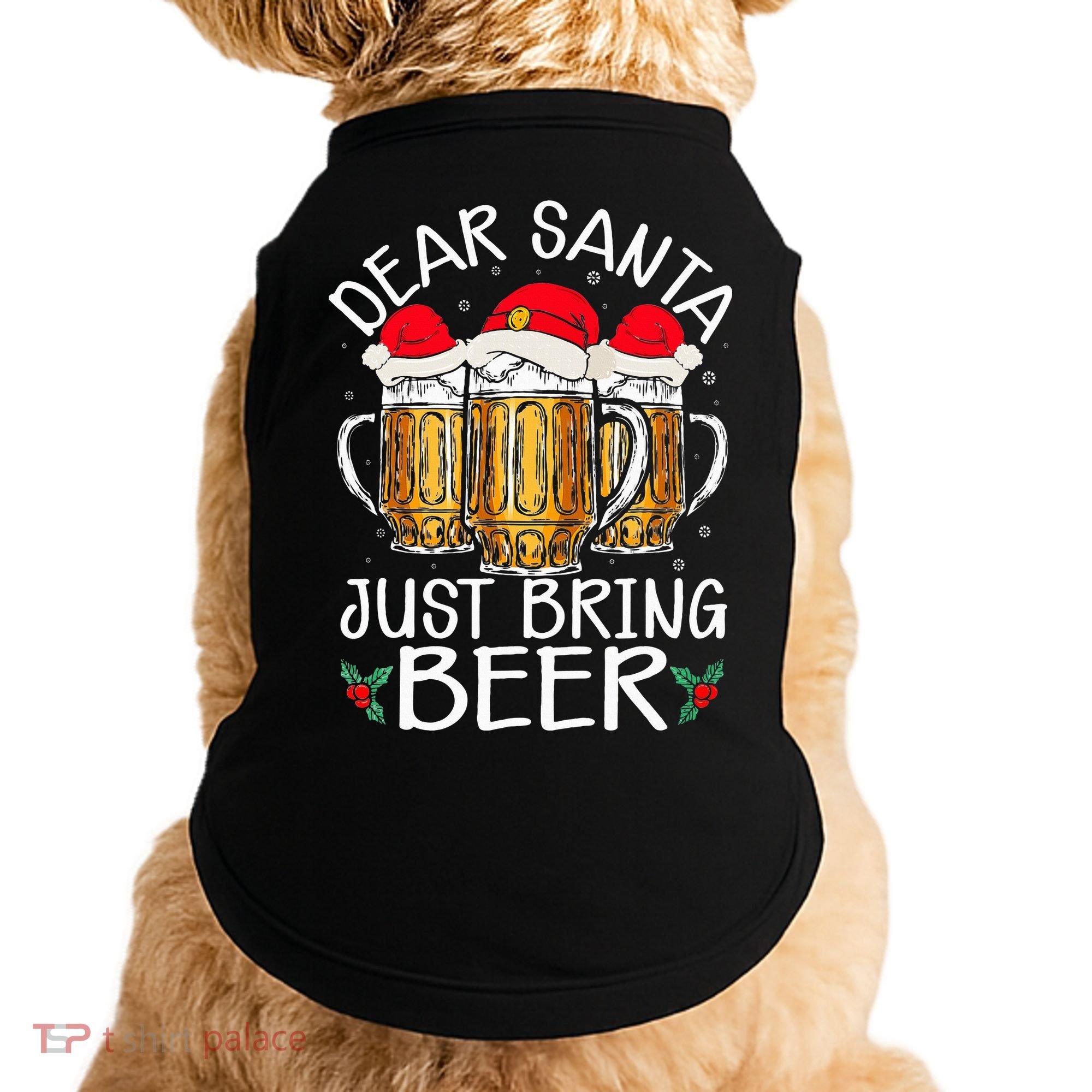 Funny Christmas Hat Dear Santa Bring Beer Festive Doggie Tank