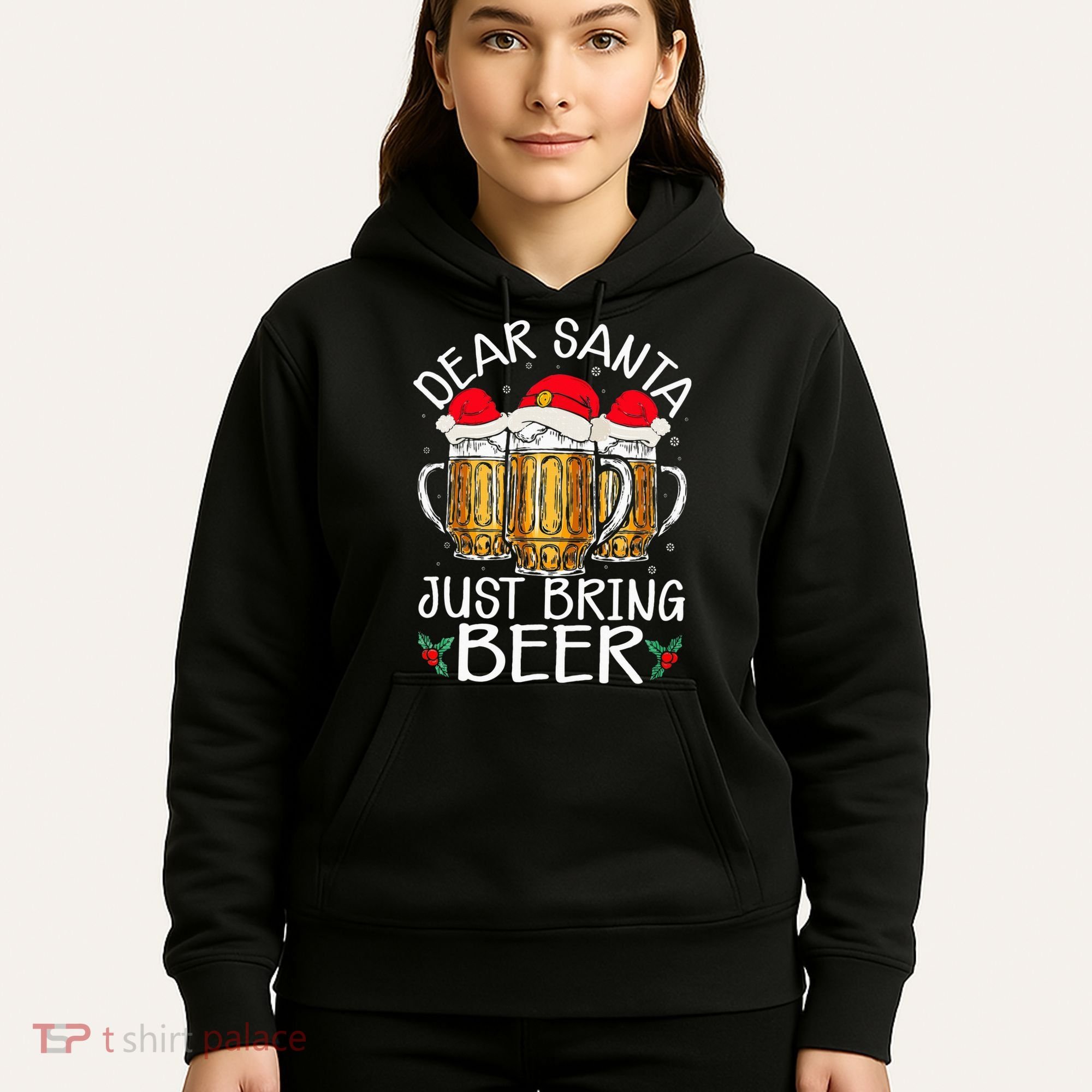 Funny Christmas Hat Dear Santa Bring Beer Festive Hoodie