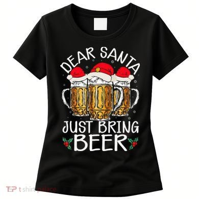 Funny Christmas Hat Dear Santa Bring Beer Festive Women's T-Shirt