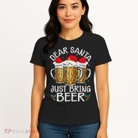 Funny Christmas Hat Dear Santa Bring Beer Festive Women's T-Shirt thumb 4