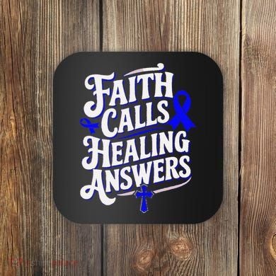 Faith Calls Healing Answers Juvenile Arthritis Awareness Coaster