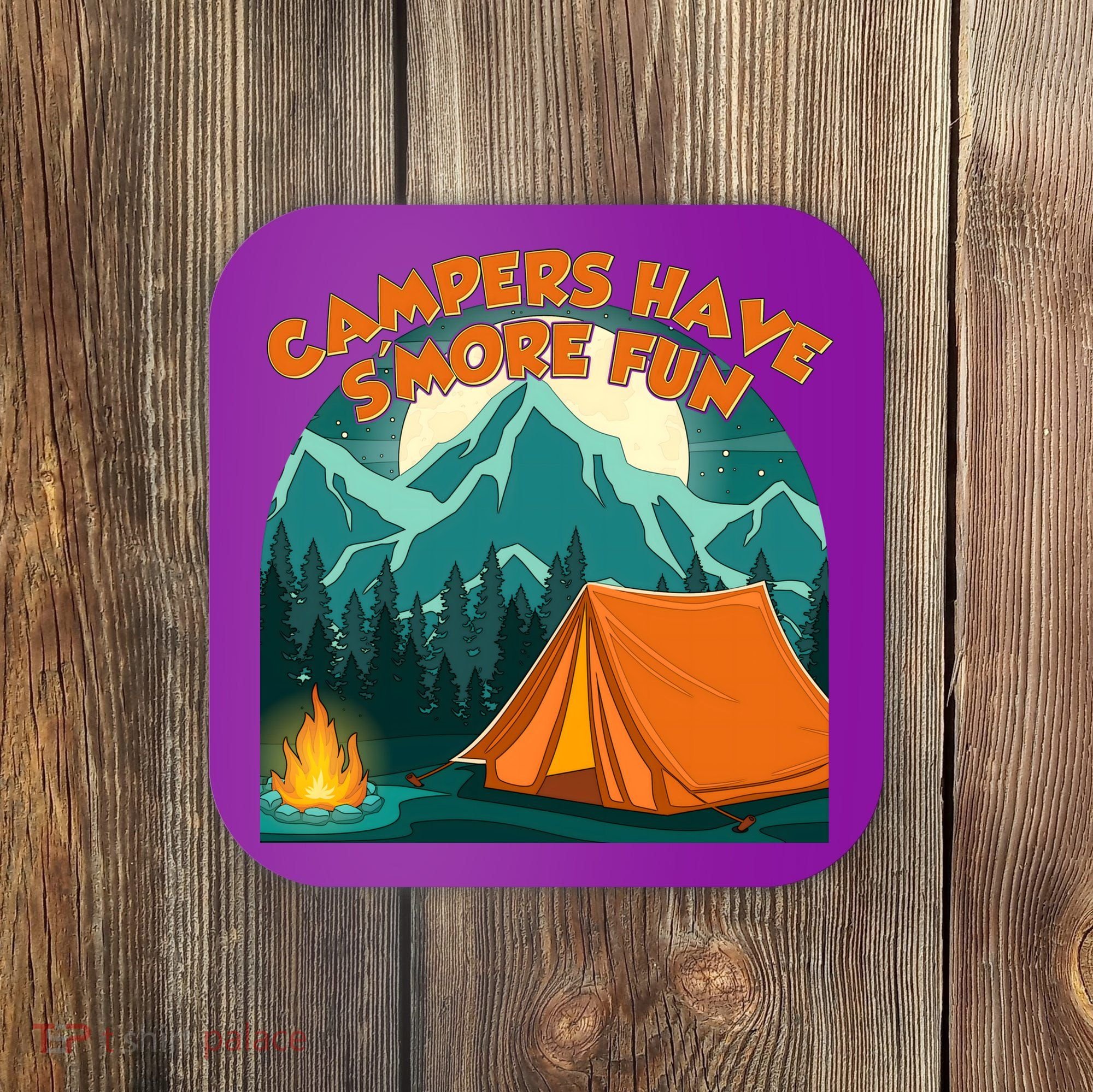 Funny Campers Have S'More Fun Coaster