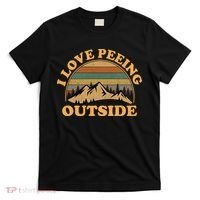 funny Camping Hiking I Love Peeing Outside T-Shirt thumb 0