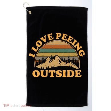 funny Camping Hiking I Love Peeing Outside Golf Towel