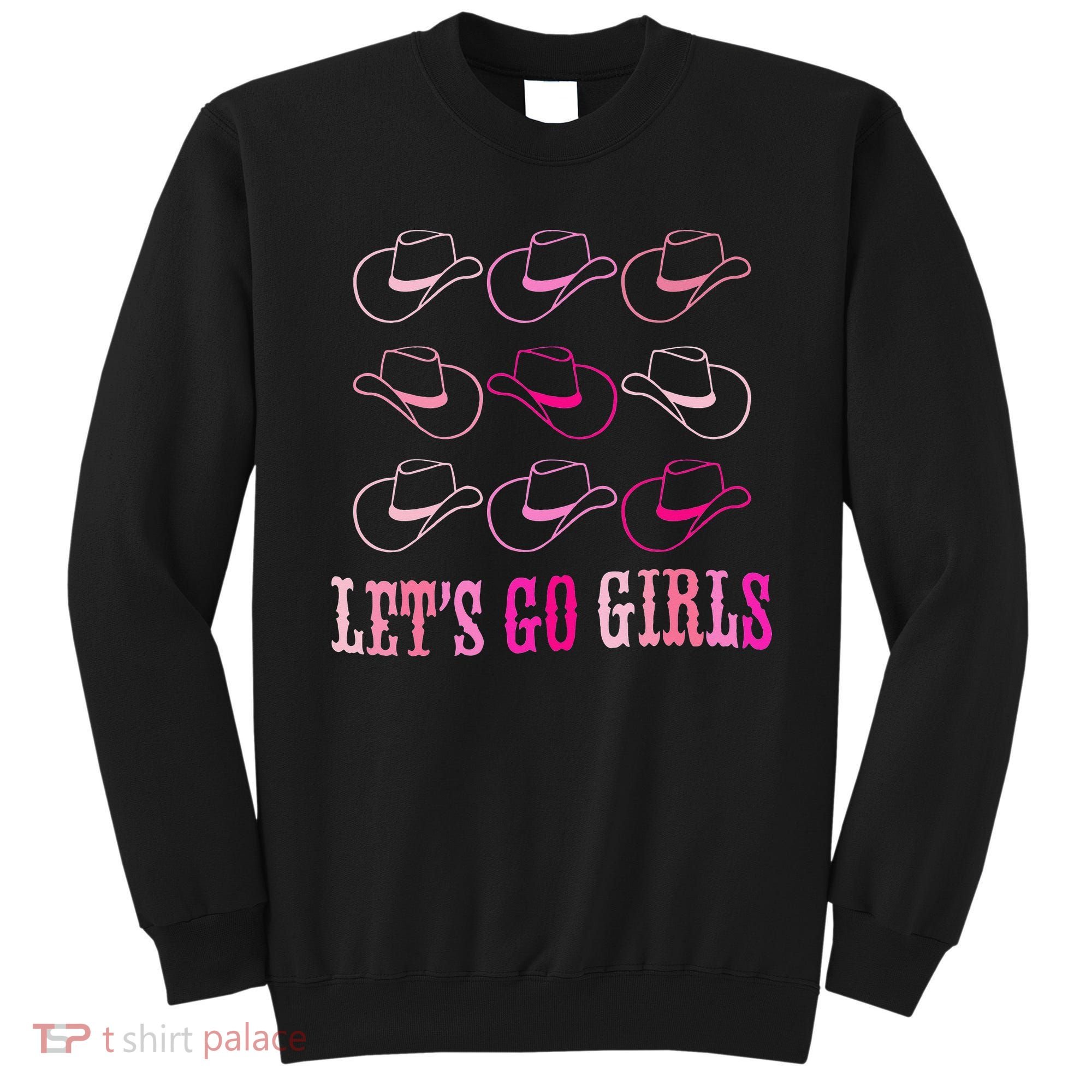 funny Cow Hat Let's Go Western Cowgirls Sweatshirt