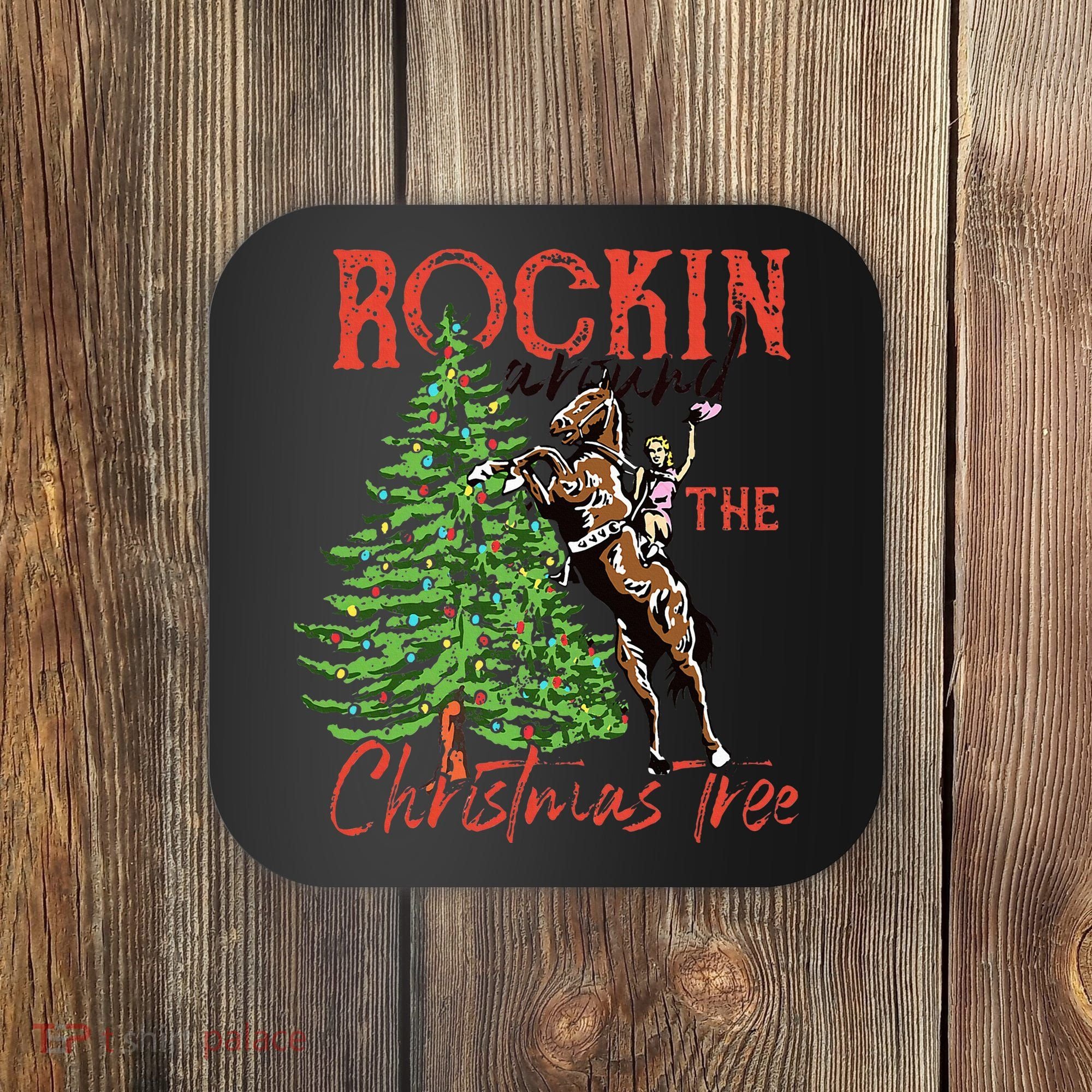 Funny Cowgirl Horsing Rocking Around Christmas Tree Western Coaster