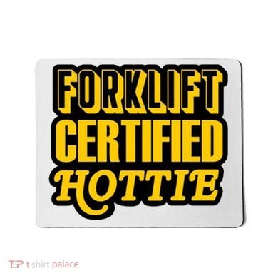 Forklift Certified Hottie Mousepad