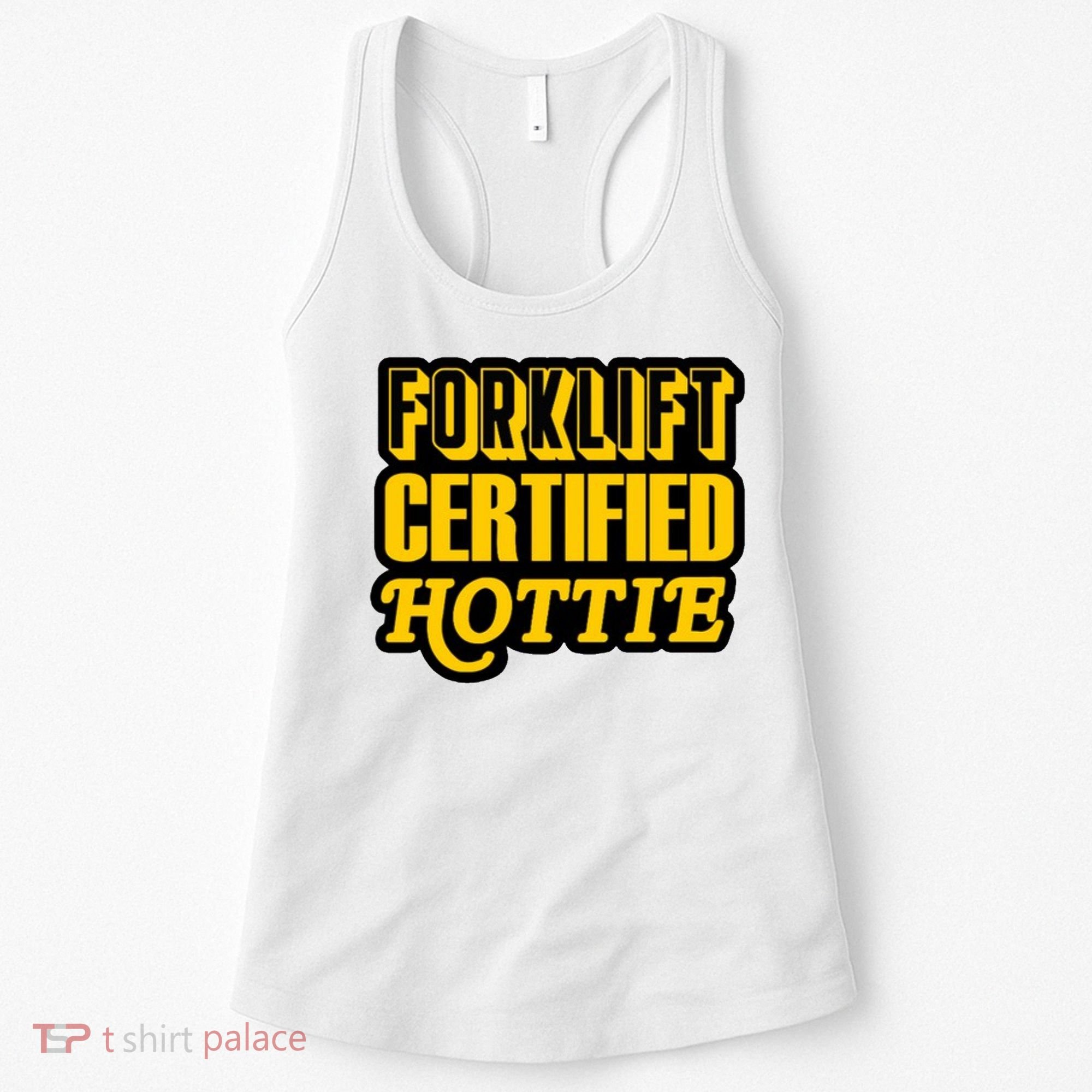Forklift Certified Hottie Women's Tank Top