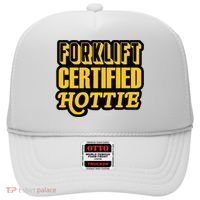 Forklift Certified Hottie Hat thumb 0