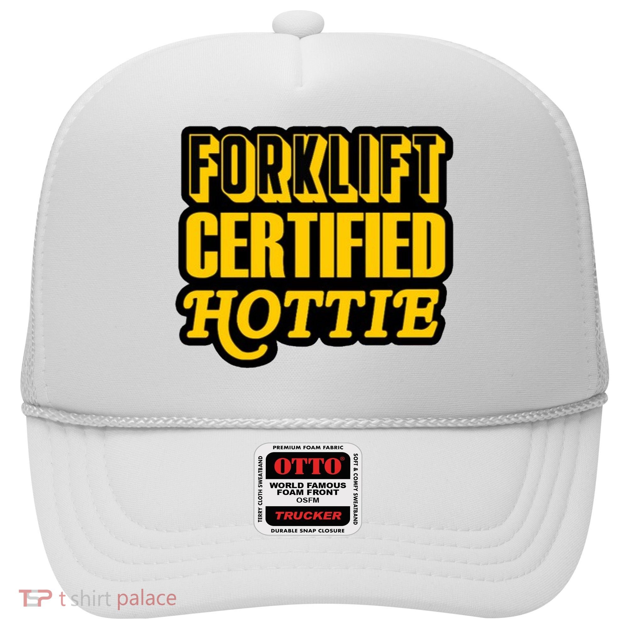 Forklift Certified Hottie Hat
