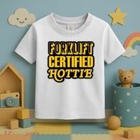Forklift Certified Hottie Toddler T-Shirt thumb 3