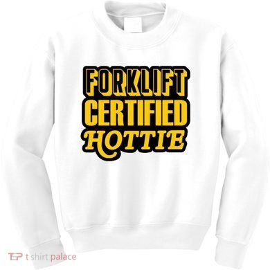 Forklift Certified Hottie Kids Sweatshirt