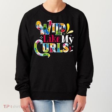 Funny Curly Hair Leopard Wild Like My Curls Gift Women's Sweatshirt