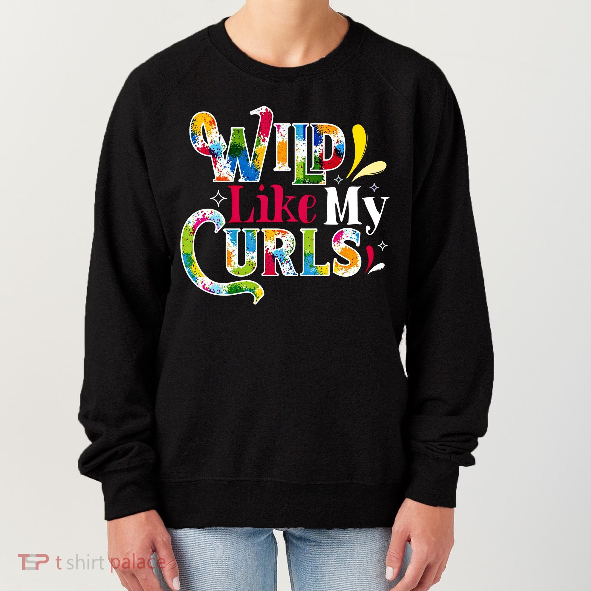 Funny Curly Hair Leopard Wild Like My Curls Gift Women's Sweatshirt