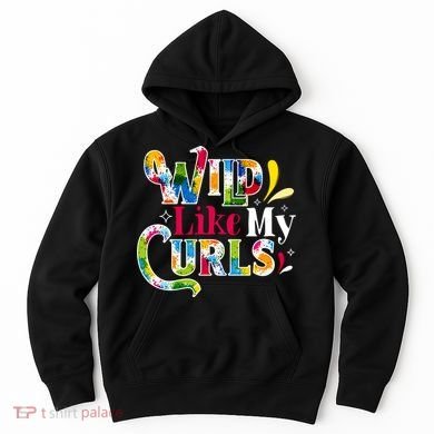 Funny Curly Hair Leopard Wild Like My Curls Gift Hoodie
