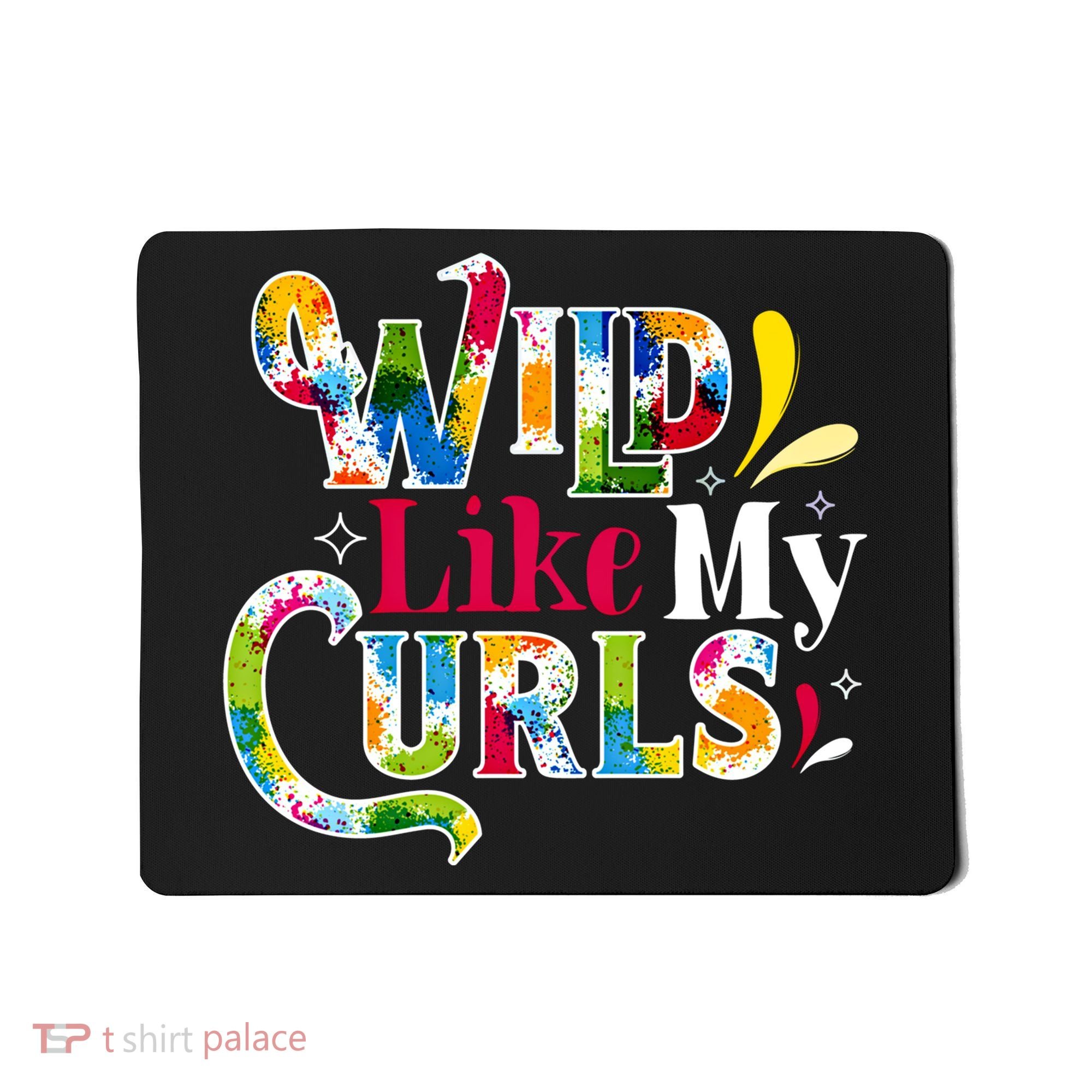 Funny Curly Hair Leopard Wild Like My Curls Gift Mousepad
