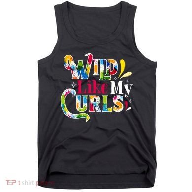 Funny Curly Hair Leopard Wild Like My Curls Gift Tank Top