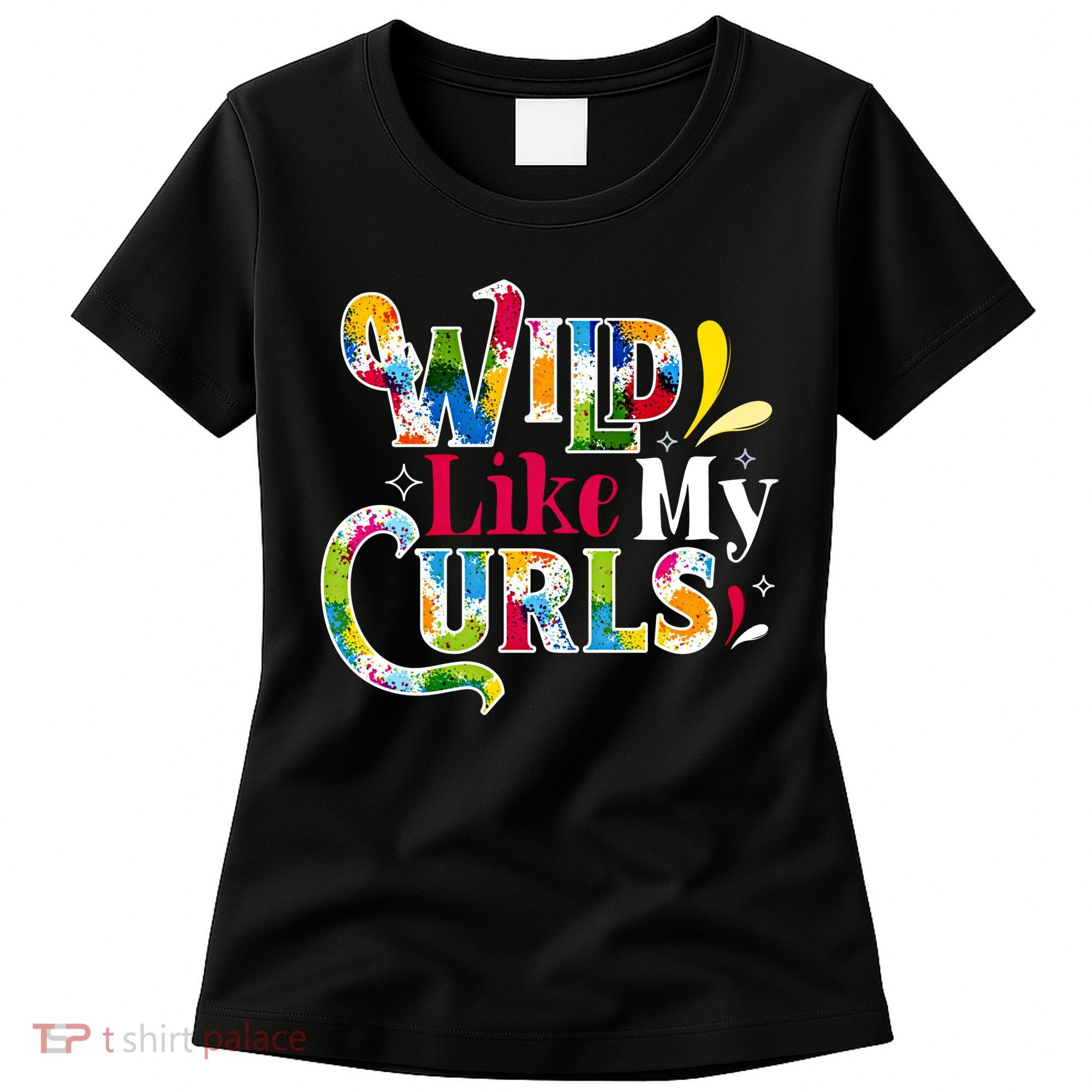 Funny Curly Hair Leopard Wild Like My Curls Gift Women's T-Shirt