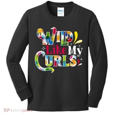 Funny Curly Hair Leopard Wild Like My Curls Gift Kids Long Sleeve Shirt