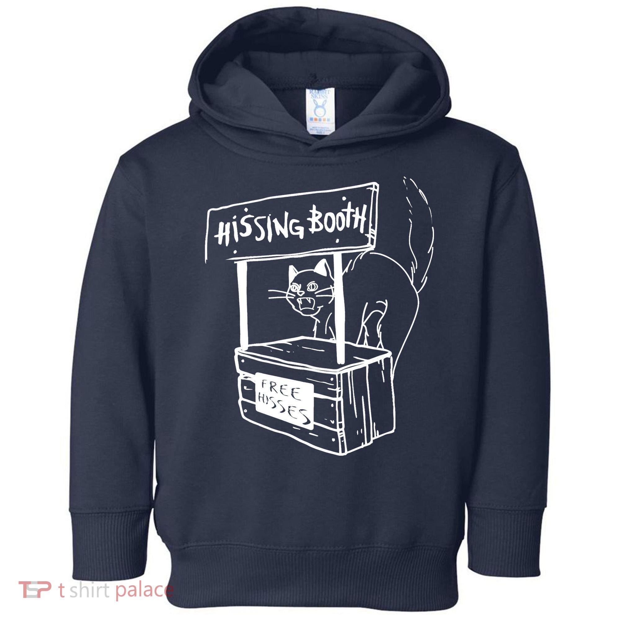 Funny Cat Hissing Booth Free Hisses Memes For Cat Lovers Toddler Hoodie