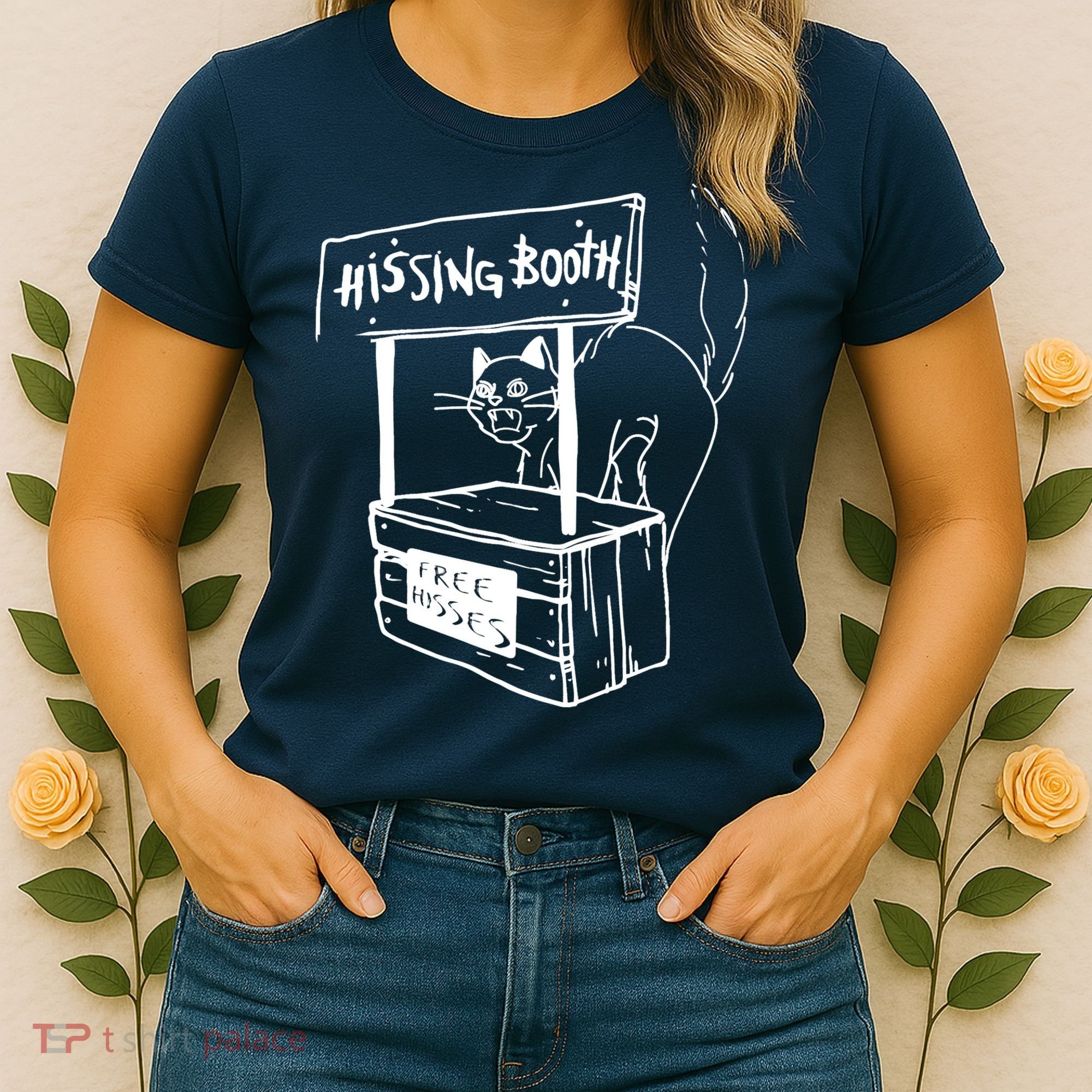 Funny Cat Hissing Booth Free Hisses Memes For Cat Lovers Women's T-Shirt