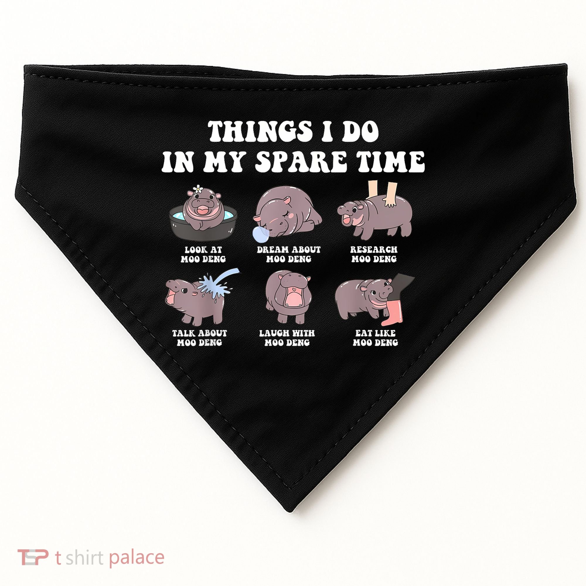 Funny Cute Hippo Moo Deng Things I Do In My Spare Time Meme USA-Made Doggie Bandana