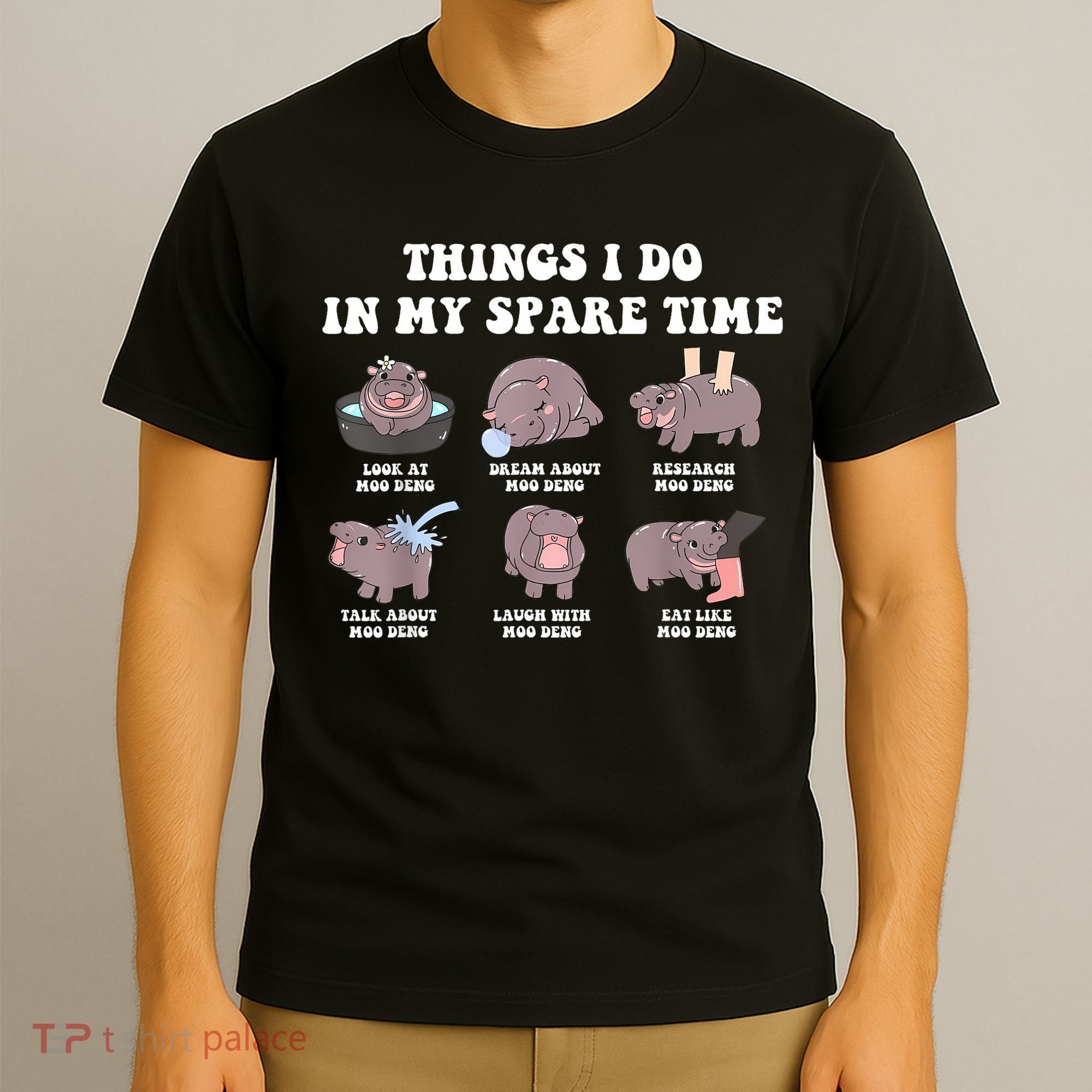 Funny Cute Hippo Moo Deng Things I Do In My Spare Time Meme T-Shirt